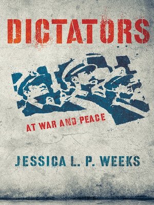 cover image of Dictators at War and Peace
